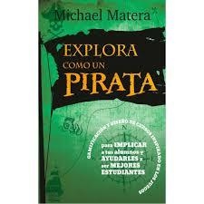 EXPLORA COMO UN PIRATA | 9788427141698 | MATERA, MICHAEL | Llibreria L'Altell - Llibreria Online de Banyoles | Comprar llibres en català i castellà online - Llibreria de Girona
