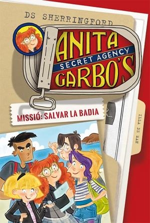 MISSIÓ: SALVAR LA BADIA | 9788424661762 | SHERRINGFORD, D.S. | Llibreria Online de Banyoles | Comprar llibres en català i castellà online