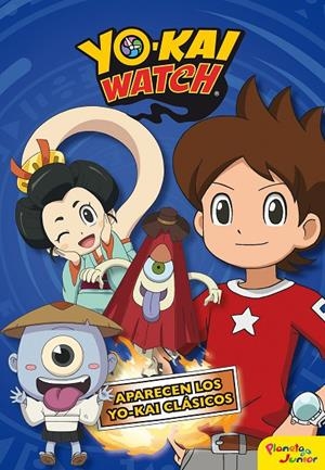 APARECEN LOS YO-KAI CLÁSICOS | 9788408182139 | YO-KAI WATCH | Llibreria L'Altell - Llibreria Online de Banyoles | Comprar llibres en català i castellà online - Llibreria de Girona