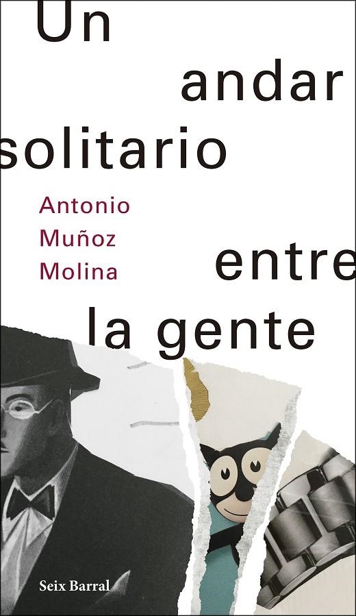 ANDAR SOLITARIO ENTRE LA GENTE, UN | 9788432233500 | MUÑOZ MOLINA, ANTONIO | Llibreria L'Altell - Llibreria Online de Banyoles | Comprar llibres en català i castellà online - Llibreria de Girona