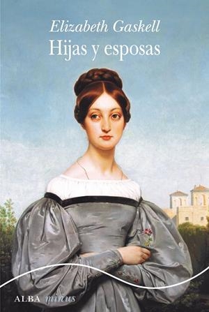 HIJAS Y ESPOSAS | 9788490653913 | GASKELL, ELIZABETH | Llibreria Online de Banyoles | Comprar llibres en català i castellà online