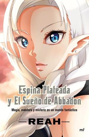 ESPINA PLATEADA Y EL SUEÑO DE ABBADON | 9788427044081 | BUIGUES GARCÍA, PATRICIA | Llibreria Online de Banyoles | Comprar llibres en català i castellà online