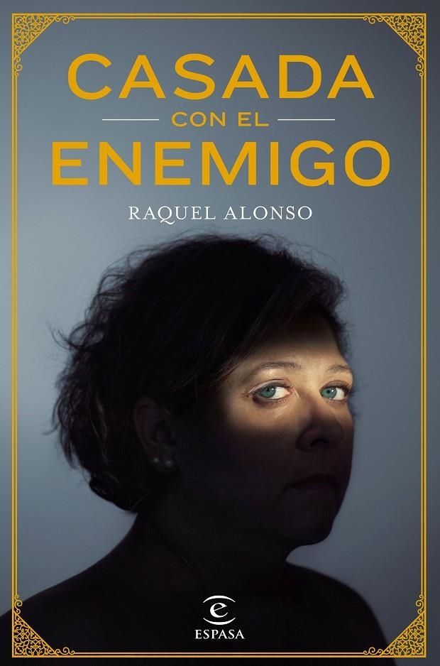 CASADA CON EL ENEMIGO | 9788467051698 | ALONSO DE FRANCISCO, RAQUEL | Llibreria Online de Banyoles | Comprar llibres en català i castellà online