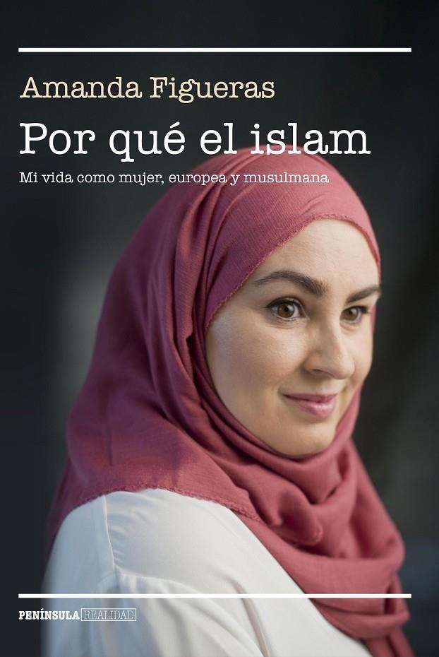 POR QUÉ EL ISLAM | 9788499426716 | FIGUERAS FERNÁNDEZ, AMANDA | Llibreria L'Altell - Llibreria Online de Banyoles | Comprar llibres en català i castellà online - Llibreria de Girona