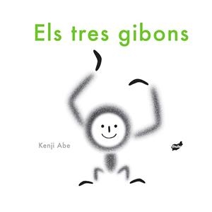 TRES GIBONS, ELS | 9788416817252 | ABE, KENJI | Llibreria Online de Banyoles | Comprar llibres en català i castellà online