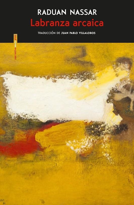 LABRANZA ARCAICA | 9788416677610 | NASSAR, RADUAN | Llibreria L'Altell - Llibreria Online de Banyoles | Comprar llibres en català i castellà online - Llibreria de Girona