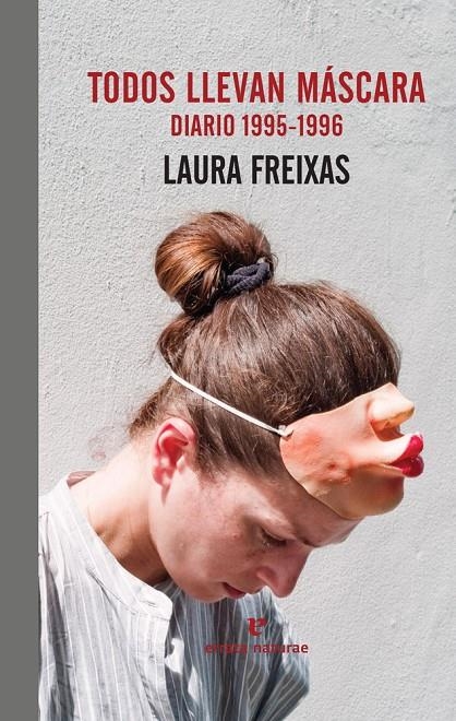 TODOS LLEVAN MÁSCARA | 9788416544684 | FREIXAS, LAURA | Llibreria L'Altell - Llibreria Online de Banyoles | Comprar llibres en català i castellà online - Llibreria de Girona