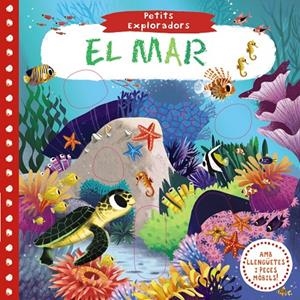 PETITS EXPLORADORS. EL MAR | 9788499068237 | AAVV | Llibreria L'Altell - Llibreria Online de Banyoles | Comprar llibres en català i castellà online - Llibreria de Girona