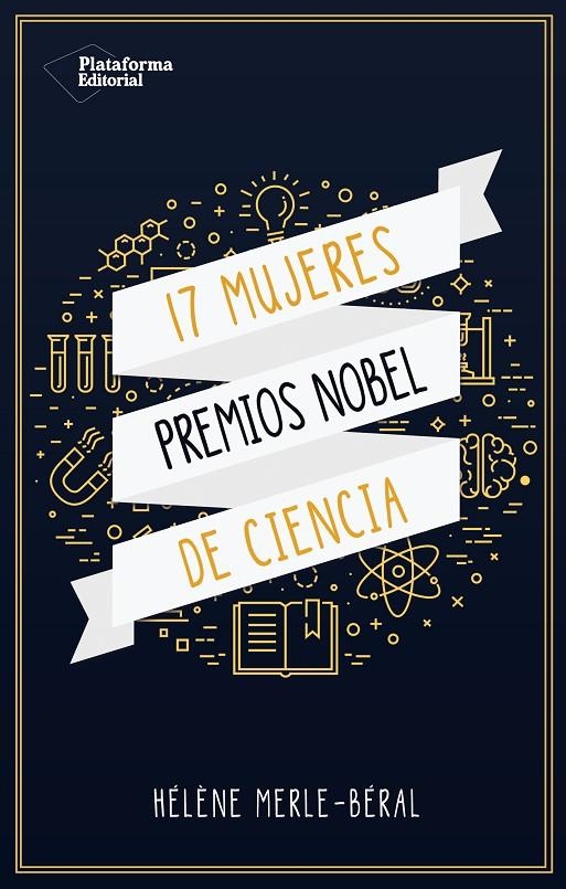 17 MUJERES PREMIOS NOBEL DE CIENCIAS | 9788417114695 | MERLE-BÉRAL, HÉLÈNE | Llibreria L'Altell - Llibreria Online de Banyoles | Comprar llibres en català i castellà online - Llibreria de Girona