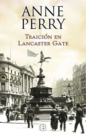 TRAICIÓN EN LANCASTER GATE (INSPECTOR THOMAS PITT 31) | 9788466662833 | ANNE PERRY | Llibreria Online de Banyoles | Comprar llibres en català i castellà online