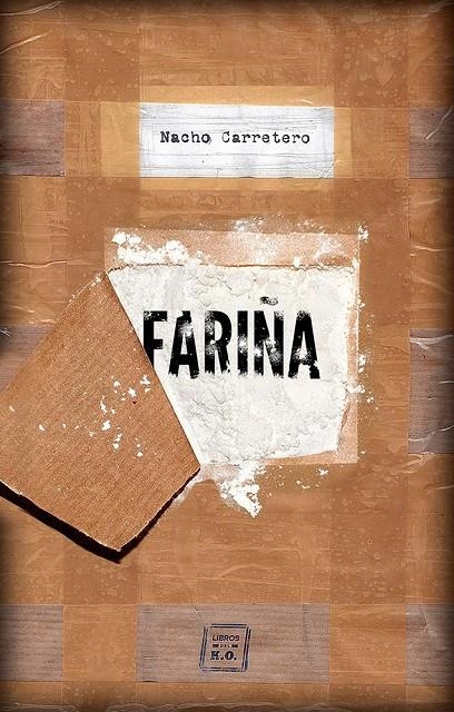 FARIÑA | 9788416001460 | CARRETERO, NACHO | Llibreria L'Altell - Llibreria Online de Banyoles | Comprar llibres en català i castellà online - Llibreria de Girona