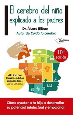 CEREBRO DEL NIÑO EXPLICADO A LOS PADRES, EL | 9788416429561 | BILBAO, ÁLVARO | Llibreria L'Altell - Llibreria Online de Banyoles | Comprar llibres en català i castellà online - Llibreria de Girona