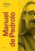 MANUEL DE PEDROLO. LA LLIBERTAT INSUBORNABLE | 9788416698219 | ZABALLA, BEL | Llibreria L'Altell - Llibreria Online de Banyoles | Comprar llibres en català i castellà online - Llibreria de Girona