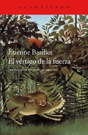 EL VÉRTIGO DE LA FUERZA | 9788416748860 | BARILIER, ÉTIENNE | Llibreria L'Altell - Llibreria Online de Banyoles | Comprar llibres en català i castellà online - Llibreria de Girona