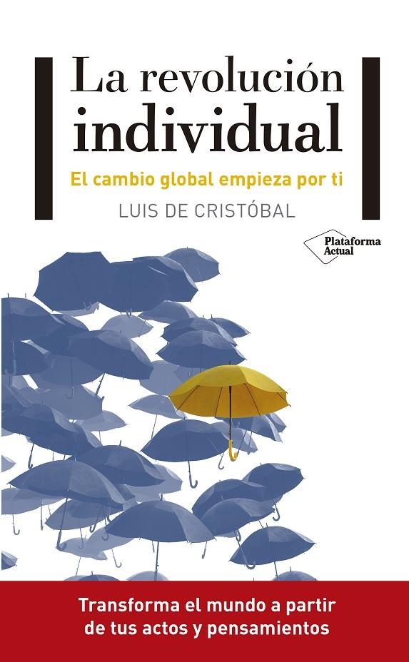 REVOLUCIÓN INDIVIDUAL, LA | 9788417114671 | DE CRISTÓBAL, LUIS | Llibreria L'Altell - Llibreria Online de Banyoles | Comprar llibres en català i castellà online - Llibreria de Girona