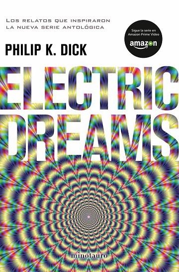 ELECTRIC DREAMS | 9788445005118 | DICK, PHILIP K. | Llibreria L'Altell - Llibreria Online de Banyoles | Comprar llibres en català i castellà online - Llibreria de Girona
