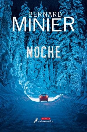 NOCHE | 9788498388466 | MINIER, BERNARD | Llibreria L'Altell - Llibreria Online de Banyoles | Comprar llibres en català i castellà online - Llibreria de Girona