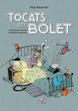 TOCATS DEL BOLET | 9788448945916 | ALBANELL, PEP | Llibreria L'Altell - Llibreria Online de Banyoles | Comprar llibres en català i castellà online - Llibreria de Girona