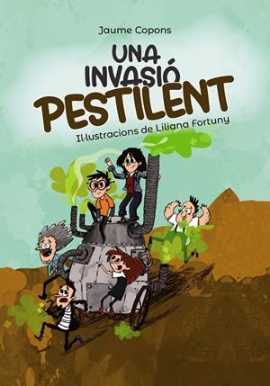 INVASIÓ PESTILENT, UNA | 9788448945978 | COPONS, JAUME | Llibreria L'Altell - Llibreria Online de Banyoles | Comprar llibres en català i castellà online - Llibreria de Girona