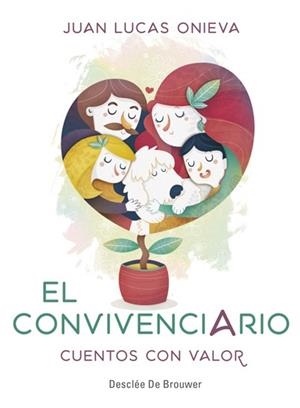 EL CONVIVENCIARIO. CUENTOS CON VALOR | 9788433029614 | ONIEVA LÓPEZ, JUAN LUCAS | Llibreria Online de Banyoles | Comprar llibres en català i castellà online