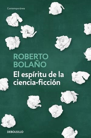 EL ESPÍRITU DE LA CIENCIA-FICCIÓN | 9788466342162 | ROBERTO BOLAÑO | Llibreria Online de Banyoles | Comprar llibres en català i castellà online