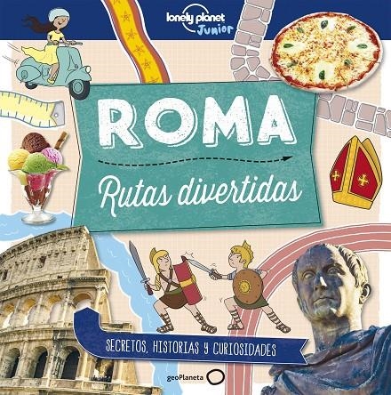 ROMA. RUTAS DIVERTIDAS | 9788408178989 | BUTTERFIELD, MOIRA | Llibreria L'Altell - Llibreria Online de Banyoles | Comprar llibres en català i castellà online - Llibreria de Girona