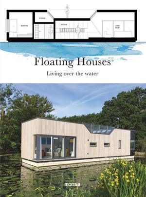FLOATING HOUSES. LIVING OVER THE WATER | 9788416500734 | AV | Llibreria L'Altell - Llibreria Online de Banyoles | Comprar llibres en català i castellà online - Llibreria de Girona