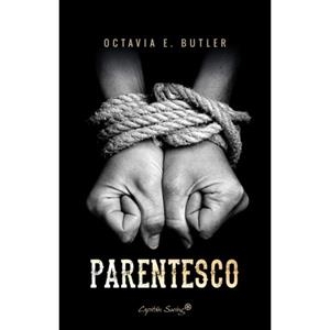 PARENTESCO | 9788494740862 | BUTLER, OCTAVIA E. | Llibreria Online de Banyoles | Comprar llibres en català i castellà online