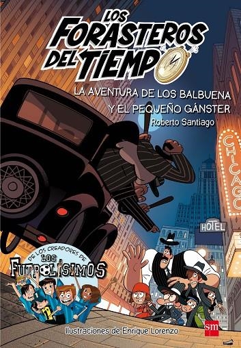 AVENT.DE LOS BALBUENA Y EL PEQU, LA | 9788491072669 | SANTIAGO, ROBERTO | Llibreria Online de Banyoles | Comprar llibres en català i castellà online