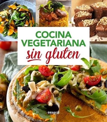 COCINA VEGETARIANA SIN GLUTEN | 9788491181286 | , REDACCION RBA LIBROS, S.A. | Llibreria L'Altell - Llibreria Online de Banyoles | Comprar llibres en català i castellà online - Llibreria de Girona