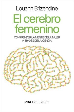 EL CEREBRO FEMENINO (BOLSILLO) | 9788490569504 | BRIZENDINE , LOUANN | Llibreria Online de Banyoles | Comprar llibres en català i castellà online