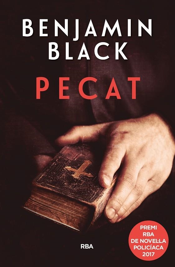 PECAT (PREMI NOVELA POLICÍACA 2017) | 9788490569436 | BLACK , BENJAMIN | Llibreria L'Altell - Llibreria Online de Banyoles | Comprar llibres en català i castellà online - Llibreria de Girona