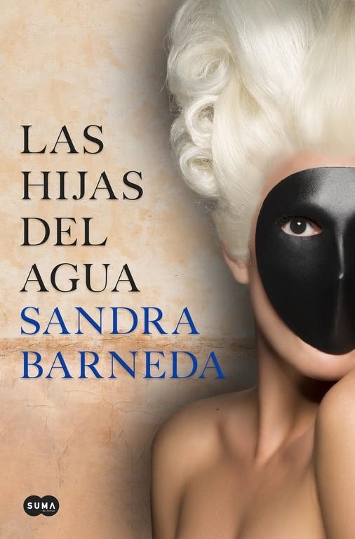 LAS HIJAS DEL AGUA | 9788491292142 | SANDRA BARNEDA | Llibreria L'Altell - Llibreria Online de Banyoles | Comprar llibres en català i castellà online - Llibreria de Girona