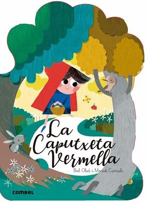 LA CAPUTXETA VERMELLA | 9788491012429 | BEL OLID / MERCÈ CANALS | Llibreria L'Altell - Llibreria Online de Banyoles | Comprar llibres en català i castellà online - Llibreria de Girona