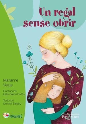 REGAL SENSE OBRIR, UN | 9788499759333 | VERGE, MARIANNE/GARCÍA CORTÉS, ESTER/SALVANY BALADA, MERITXELL | Llibreria Online de Banyoles | Comprar llibres en català i castellà online