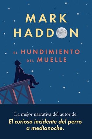 HUNDIMIENTO DEL MUELLE, EL | 9788417081553 | HADDON, MARK | Llibreria L'Altell - Llibreria Online de Banyoles | Comprar llibres en català i castellà online - Llibreria de Girona