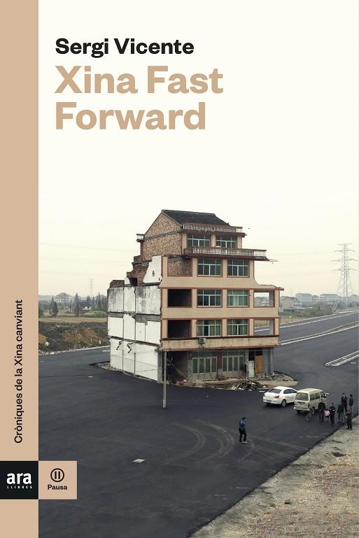 XINA FAST FORWARD | 9788416915484 | VICENTE MULERO, SERGI | Llibreria L'Altell - Llibreria Online de Banyoles | Comprar llibres en català i castellà online - Llibreria de Girona