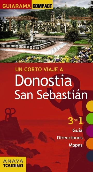 DONOSTIA SAN SEBASTIÁN | 9788499359601 | ALONSO IBARROLA, JOSÉ MANUEL/DOMENCH, JOSÉ MARÍA/AZPILICUETA, LUIS/MEDINA BAÑÓN, IGNACIO/GÓMEZ, IÑAK | Llibreria L'Altell - Llibreria Online de Banyoles | Comprar llibres en català i castellà online - Llibreria de Girona