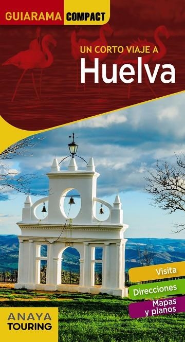 HUELVA | 9788491580409 | IZQUIERDO ABAD, PASCUAL | Llibreria L'Altell - Llibreria Online de Banyoles | Comprar llibres en català i castellà online - Llibreria de Girona