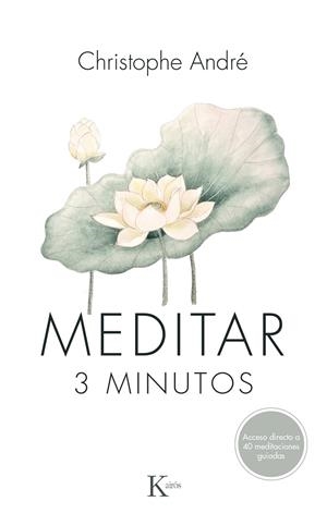 MEDITAR 3 MINUTOS | 9788499886275 | ANDRÉ, CHRISTOPHE | Llibreria L'Altell - Llibreria Online de Banyoles | Comprar llibres en català i castellà online - Llibreria de Girona