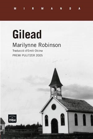 GILEAD | 9788416987238 | ROBINSON, MARILYNNE | Llibreria Online de Banyoles | Comprar llibres en català i castellà online