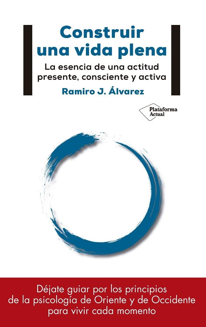 CONSTRUIR UNA VIDA PLENA | 9788417114886 | ÁLVAREZ FERNÁNDEZ, RAMIRO J. | Llibreria L'Altell - Llibreria Online de Banyoles | Comprar llibres en català i castellà online - Llibreria de Girona