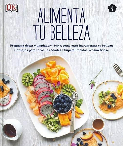 ALIMENTA TU BELLEZA | 9788416407415 | Llibreria L'Altell - Llibreria Online de Banyoles | Comprar llibres en català i castellà online - Llibreria de Girona