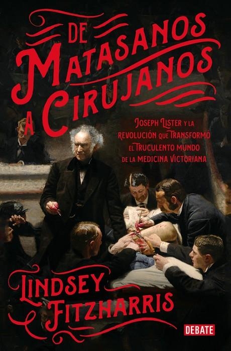 DE MATASANOS A CIRUJANOS | 9788499928234 | LINDSEY FITZHARRIS | Llibreria L'Altell - Llibreria Online de Banyoles | Comprar llibres en català i castellà online - Llibreria de Girona