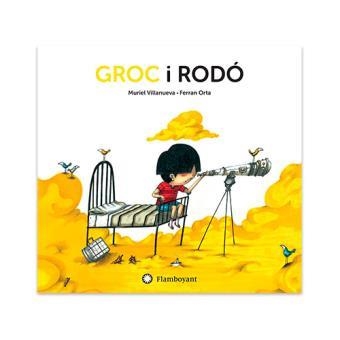 GROC I RODÓ | 9788494743207 | VILLANUEVA I PERARNAU, MURIEL | Llibreria L'Altell - Llibreria Online de Banyoles | Comprar llibres en català i castellà online - Llibreria de Girona