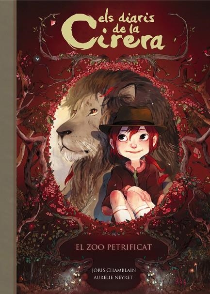 EL ZOO PETRIFICAT (ELS DIARIS DE LA CIRERA 1) | 9788420487793 | JORIS CHAMBLAIN | Llibreria L'Altell - Llibreria Online de Banyoles | Comprar llibres en català i castellà online - Llibreria de Girona