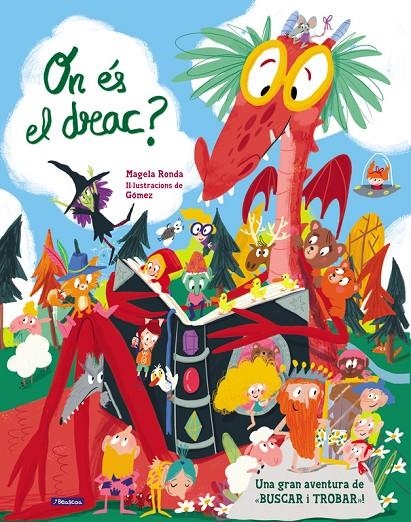 ON ÉS EL DRAC? | 9788448849443 | MAGELA RONDA/ANA GÓMEZ | Llibreria L'Altell - Llibreria Online de Banyoles | Comprar llibres en català i castellà online - Llibreria de Girona