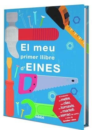 EL MEU PRIMER LLIBRE D?EINES | 9788468334417 | Llibreria L'Altell - Llibreria Online de Banyoles | Comprar llibres en català i castellà online - Llibreria de Girona