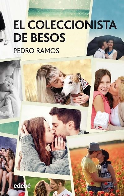 EL COLECCIONISTA DE BESOS | 9788468334639 | RAMOS GARCÍA, PEDRO ÁNGEL | Llibreria L'Altell - Llibreria Online de Banyoles | Comprar llibres en català i castellà online - Llibreria de Girona