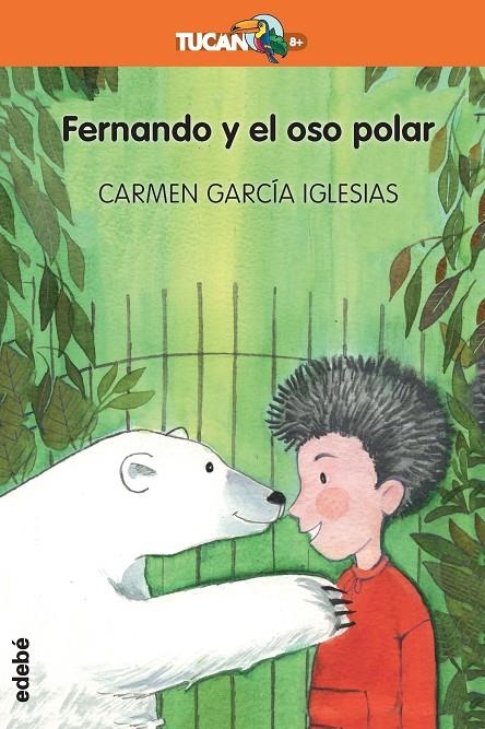 FERNANDO Y EL OSO POLAR | 9788468334202 | GARCÍA IGLESIAS, CARMEN | Llibreria L'Altell - Llibreria Online de Banyoles | Comprar llibres en català i castellà online - Llibreria de Girona